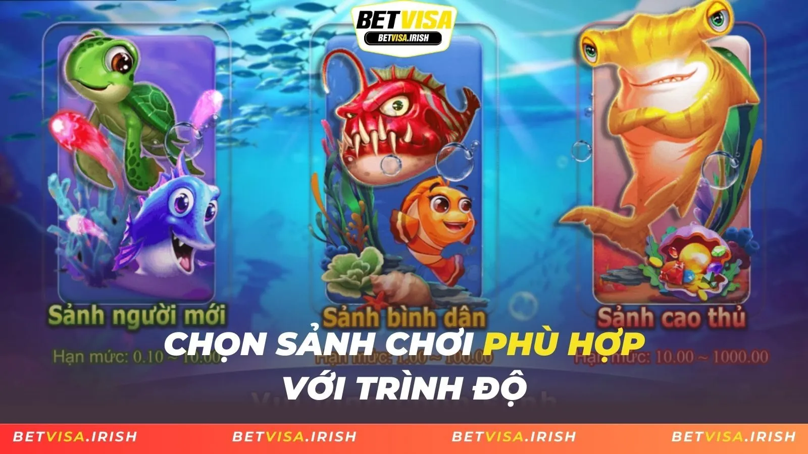 Chọn sảnh chơi phù hợp với trình độ